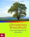 Christliches Brauchtum