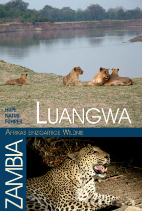 Luangwa - Afrikas einzigartige Wildnis