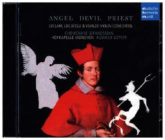 Angel, Devil, Priest - Leclair, Locatelli & Vivaldi Violin Concertos, 1 Audio-CD