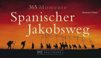 365 Momente Spanischer Jakobsweg