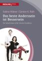 Das beste Anderssein ist Bessersein