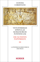 Vetustissimae epistulae Romanorum pontificum. Die ältesten Papstbriefe. Tl.3