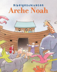 Bibelgeschichten - Arche Noah