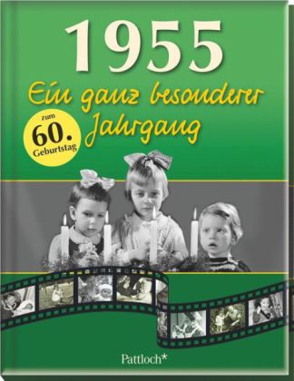 1955, Ein ganz besonderer Jahrgang