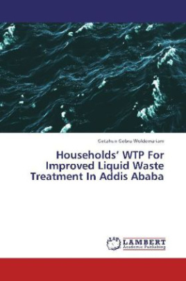 Households  WTP For Improved Liquid Waste Treatment In Addis Ababa