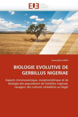 BIOLOGIE EVOLUTIVE DE GERBILLUS NIGERIAE