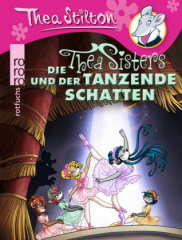 Die Thea Sisters und der tanzende Schatten