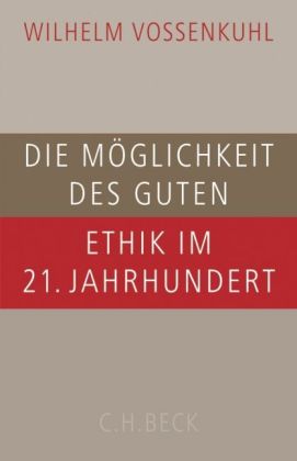 Die Möglichkeit des Guten