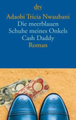 Die meerblauen Schuhe meines Onkels Cash Daddy