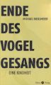 Ende des Vogelgesangs