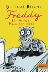 Freddy, Ein wildes Hamsterleben