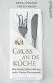 Gruss an die Küche