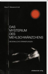 Das Mysterium des Mehlschwänzchens