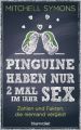 Pinguine haben nur 2 Mal im Jahr Sex