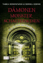 Dämonen, Monster, Schattenwesen