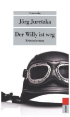 Der Willy ist weg