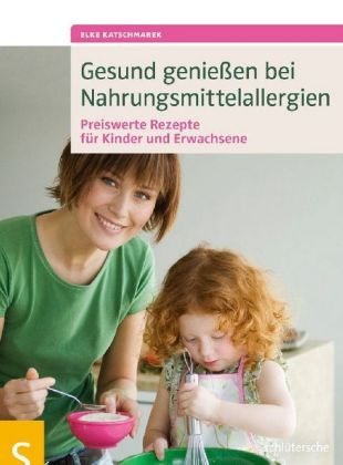 Gesund genießen bei Nahrungsmittelallergien