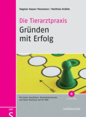 Die Tierarztpraxis - Gründen mit Erfolg, m. CD-ROM