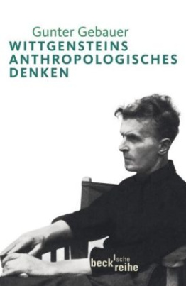 Wittgensteins anthropologisches Denken