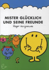 Mister Glücklich und seine Freunde