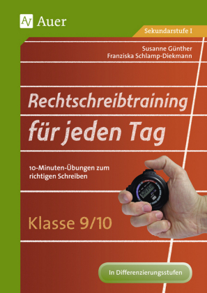 Rechtschreibtraining für jeden Tag, Klasse 9/10