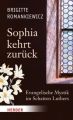 Sophia kehrt zurück