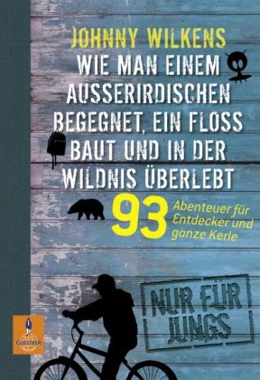 Wie man einem Außeririschen begegnet, ein Floß baut und in der Wildnis überlebt