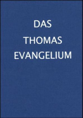 Das Thomas Evangelium