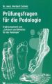 Prüfungsfragen für die Podologie