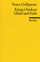 König Ottokars Glück und Ende